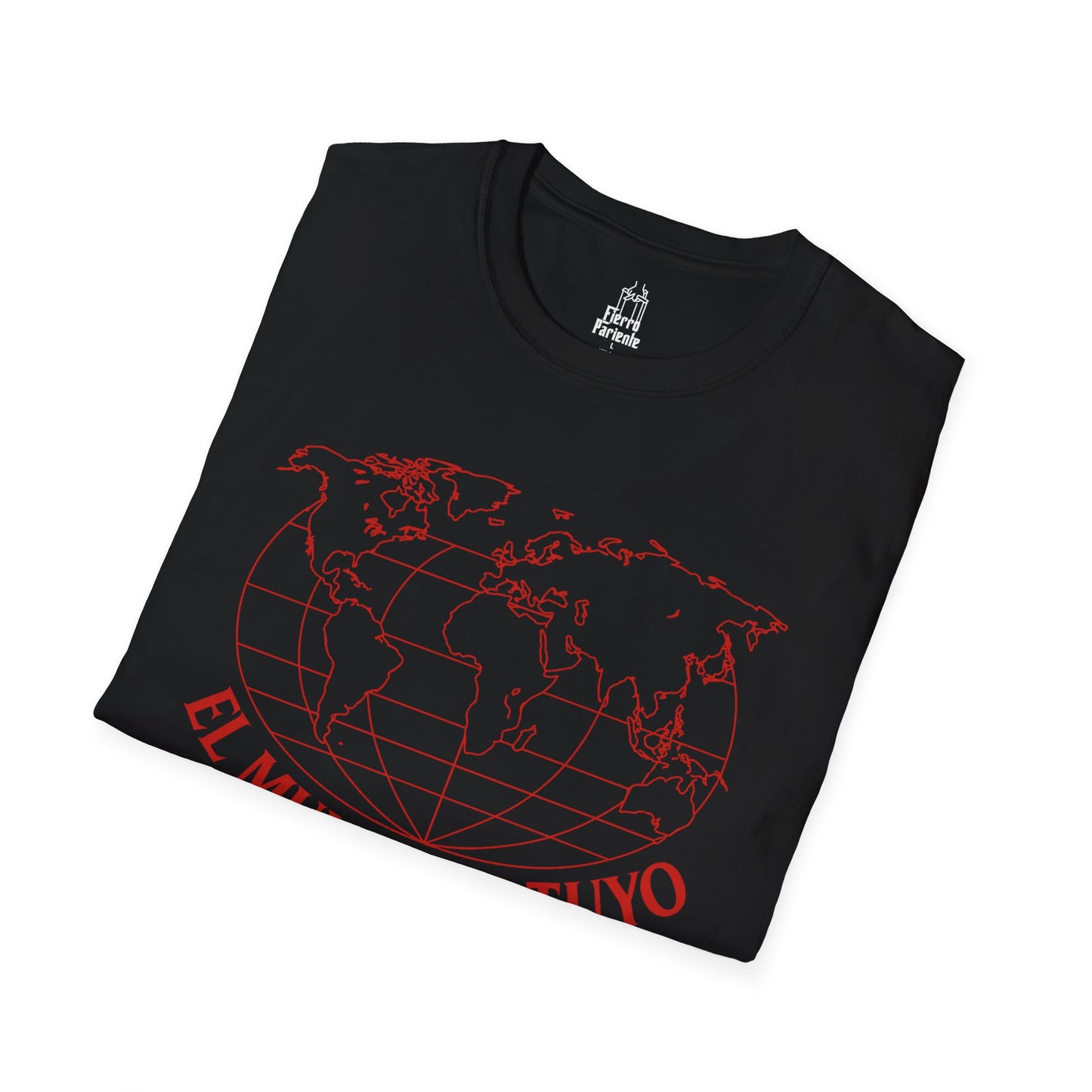 Camiseta “El Mundo Es Tuyo” · Fierro Pariente